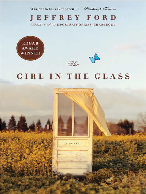 Title details for The Girl in the Glass by Jeffrey Ford - Wait list